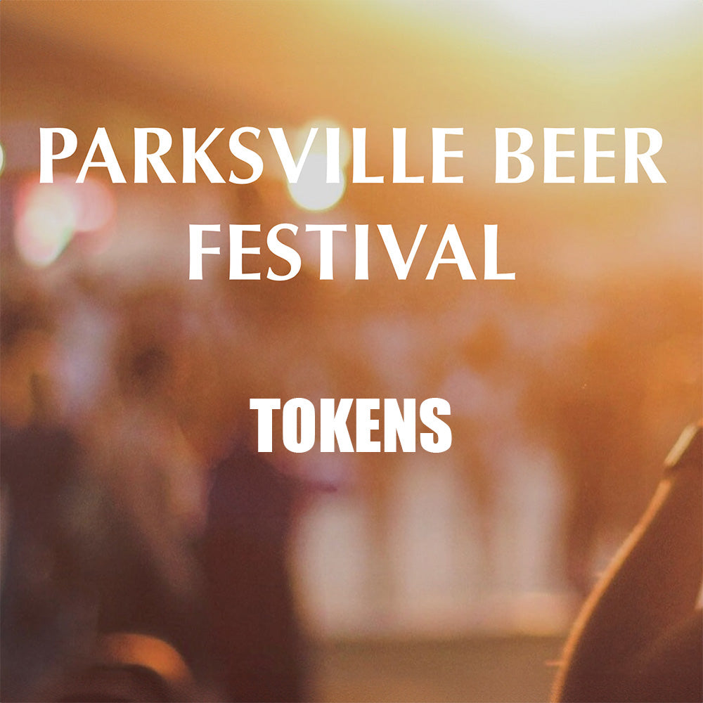 Parksville Beer Festival Tokens - Parksville Outdoor Theatre for the Performing Arts - McMillan Arts Centre Gallery, Gift Shop and Box Office - Vancouver Island Art Gallery