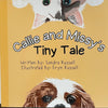 Sandra Russell - Children's Book - "Callie and Missy's Tiny Tale"