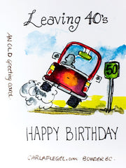 Load image into Gallery viewer, Carla Flegel - Birthday Card - “Caution 40” - Carla Flegel - McMillan Arts Centre Gallery, Gift Shop and Box Office - Vancouver Island Art Gallery