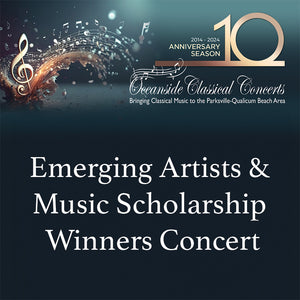 Oceanside Classical Concerts presents Emerging Artist & Music Scholarship Winners Concert - June 15th, 2024 - Oceanside Classical Concerts Society - McMillan Arts Centre Gallery, Gift Shop and Box Office - Vancouver Island Art Gallery