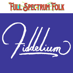 Full Spectrum Folk Series - "Fiddelium Lite" - Saturday, Nov 2nd, 2024 at McMillan Arts Centre - Full Spectrum Folk Series - Box Office - McMillan Arts Centre & MAC Box Office