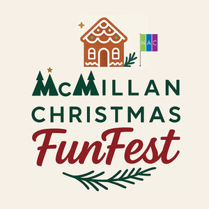 McMIllan Christmas Funfest - December 2nd thru 7th, 2025