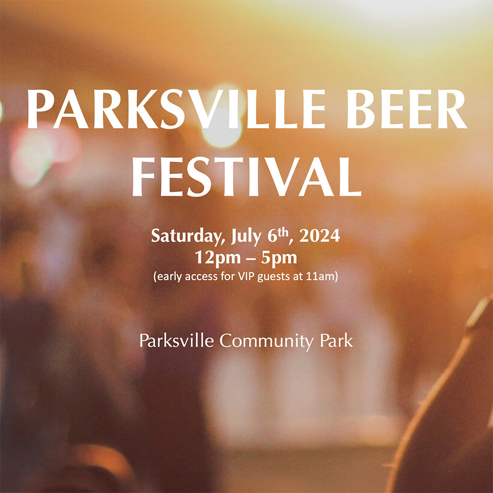 Parksville Beer Festival - Saturday, July 6th, 2024 by Parksville Outdoor Theatre for the Performing Arts - McMillan Arts Centre - Vancouver Island Art Gallery
