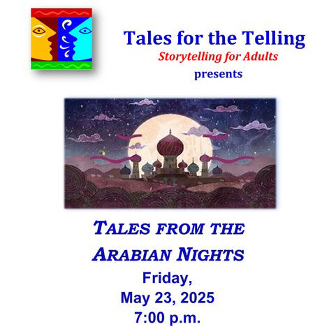 Tales for the Telling - Tales From the Arabian Nights - Friday May 23, 2025 -  - Box Office - McMillan Arts Centre & MAC Box Office