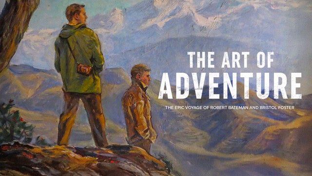 The Art of Adventure - an epic voyage of Robert Bateman and Bristol Foster, April 19, 2026 @ Bayside Oceanfront Resort, Parksville, BC