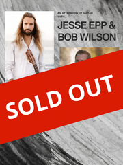 Load image into Gallery viewer, An Afternoon of Guitar with Jesse EPP and Bob WILSON - Nov 15th, 2025
