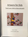 Karen Poirier - Book  - Artworx for Kids: teach your child to draw & paint