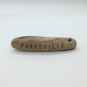 Drift Roots - Driftwood Sign "Parksville"